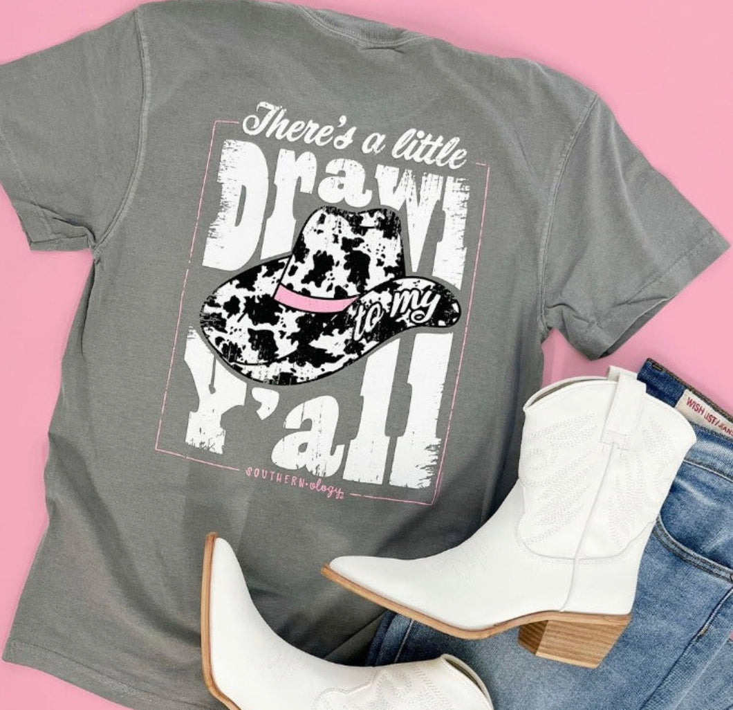 Southernology There’s A Little Drawl To My Y’all Tee