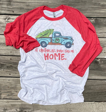 At Christmas All Roads Lead Home tee