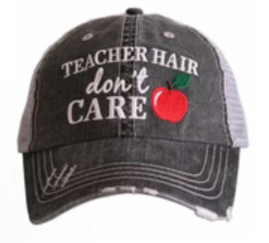 Teacher Hair Don't Care Hat