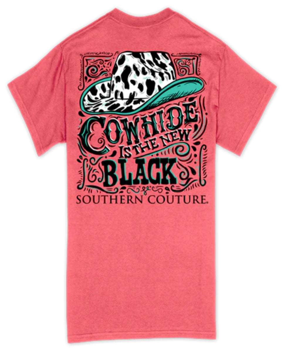 Southern Couture Cowhide Is The New Black T-Shirt