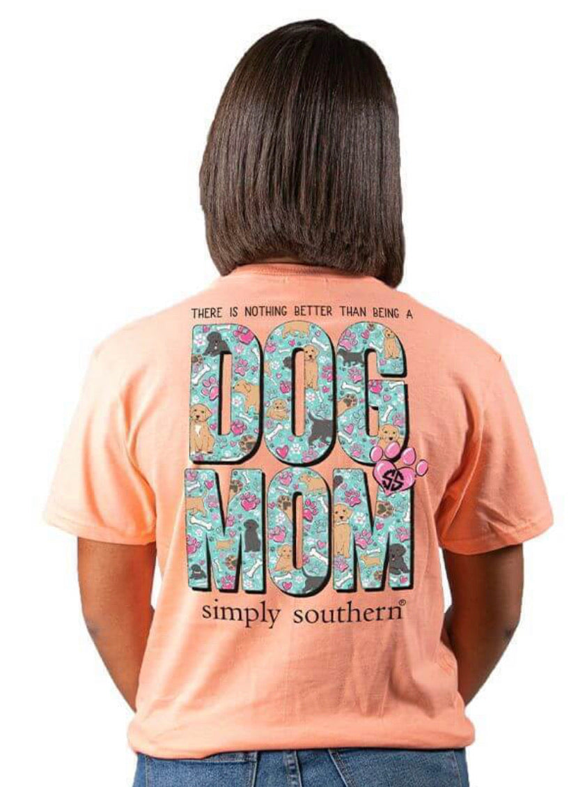 Simply Southern ~ Dog Mom