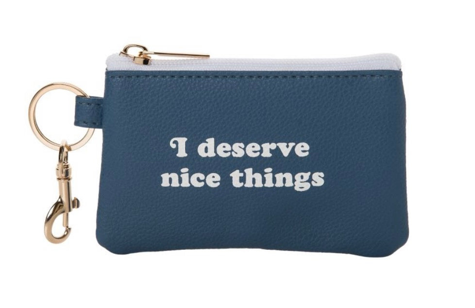 I Deserve Nice Things Keyring Zip Wallet