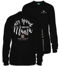 Simply Southern ~ My squad calls me Mama