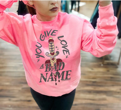 You Give Love A Bad Name