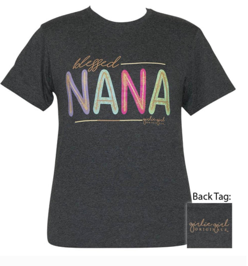Girlie Girl Originals Blessed Nana T-Shirt
