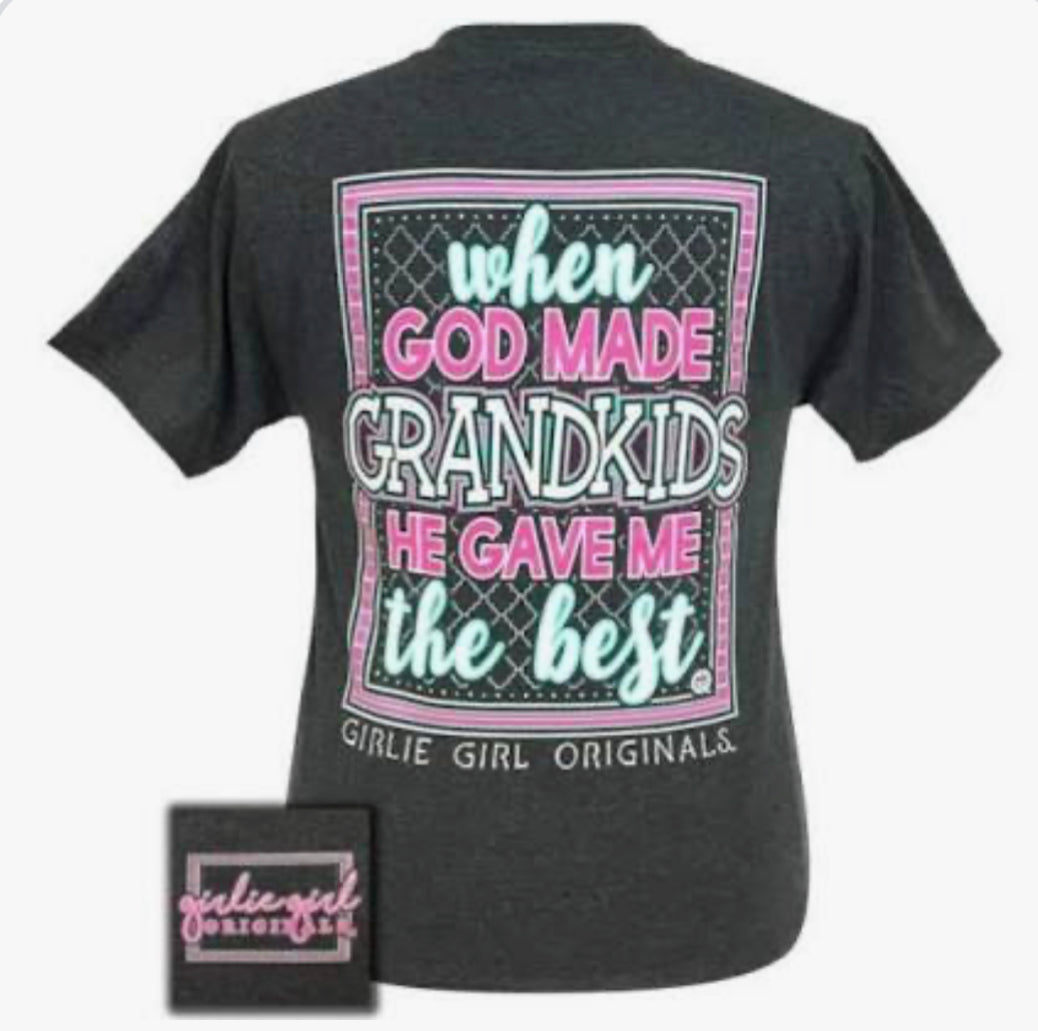 Girlie Girl Originals When God Made Grandkids